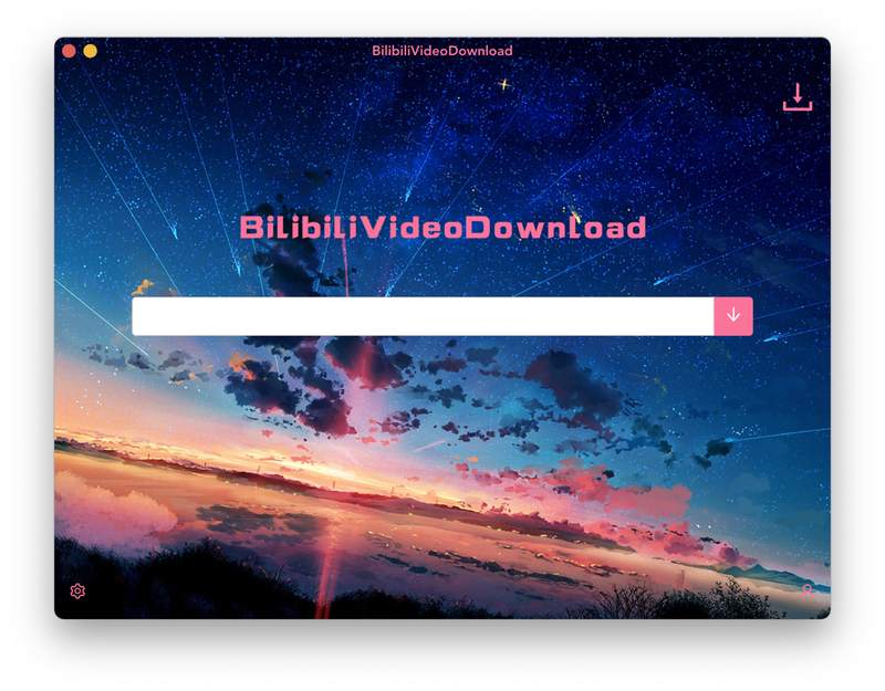 BilibiliVideoDownload 主界面